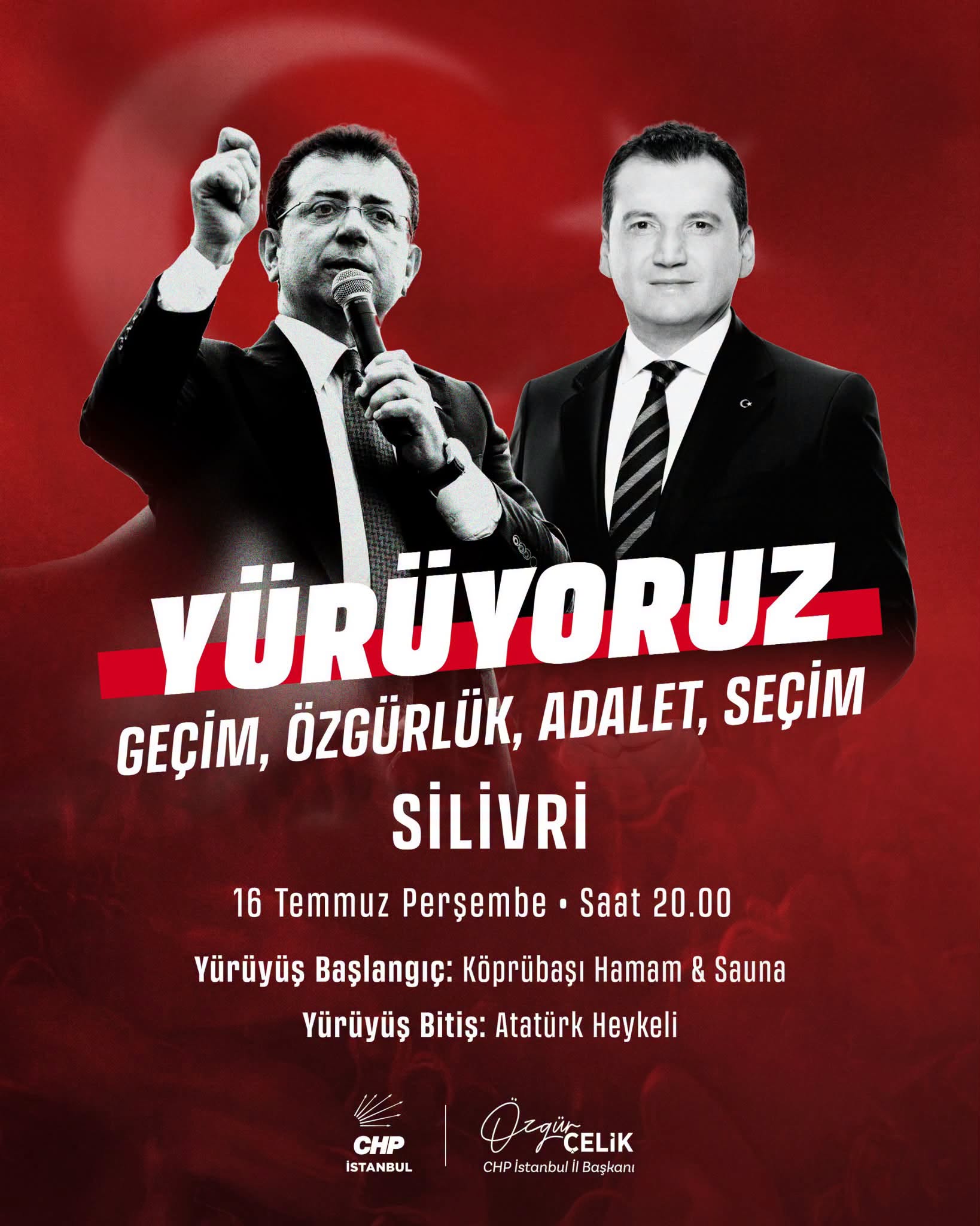 CHP İstanbul İl Başkanlığı'ndan Silivri'de "Yürüyoruz" Çağrısı