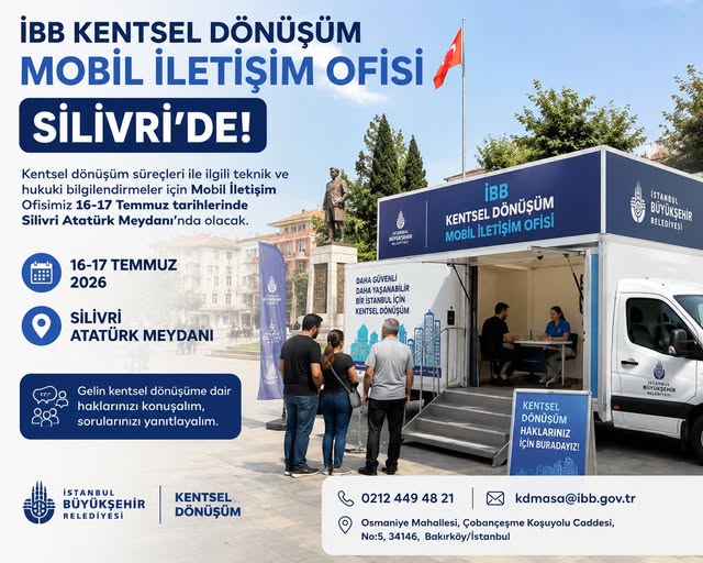 İBB Kentsel Dönüşüm Mobil İletişim Ofisi Silivri'de Vatandaşlarla Buluşuyor