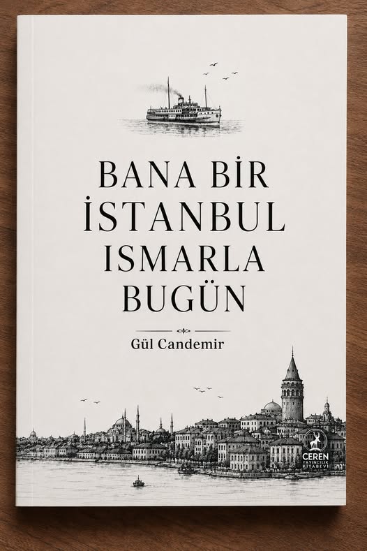 Şair Gül Candemir'den İkinci Kitap: "Bana Bir İstanbul Ismarla Bugün" Okurla Buluştu