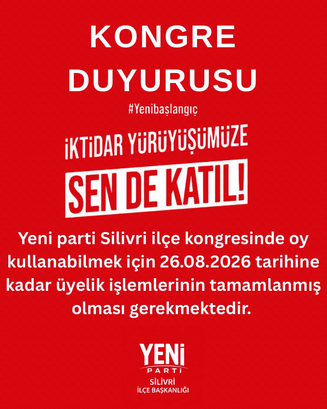Yeni Parti’den Silivri İlçe Kongresi Öncesi Üyelik Çağrısı
